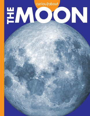 Curious about the Moon by Grack, Rachel