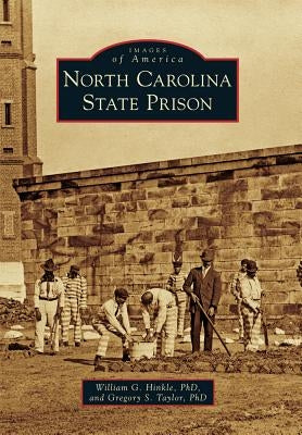 North Carolina State Prison by Hinkle Phd, William G.