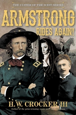Armstrong Rides Again! by Crocker, H. W.