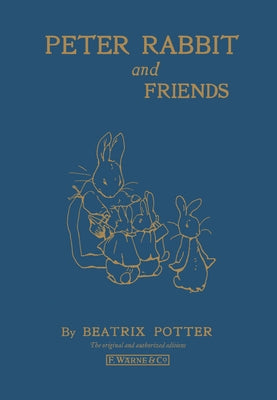 Peter Rabbit and Friends by Potter, Beatrix