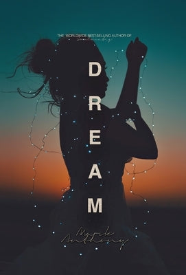 Dream by Anthony, Mark