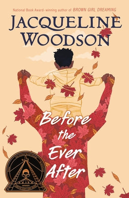 Before the Ever After by Woodson, Jacqueline