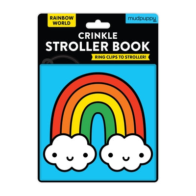 Rainbow World Crinkle Fabric Stroller Book by Mudpuppy