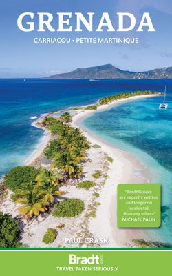 Grenada: Carriacou & Petite Martinique by Crask, Paul