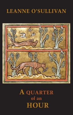 A Quarter of an Hour by O'Sullivan, Leanne