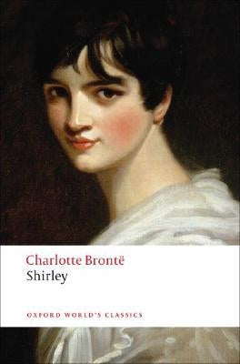 Shirley by Bronte, Charlotte