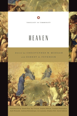 Heaven, 6 by Morgan, Christopher W.