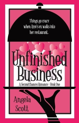 Unfinished Business by Moody, Angela