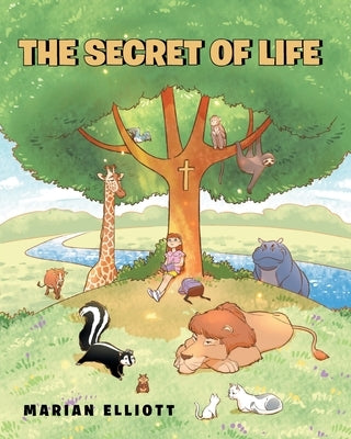 The Secret Of Life by Elliott, Marian
