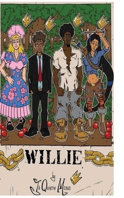 Willie by Means, Ja'quintin J.