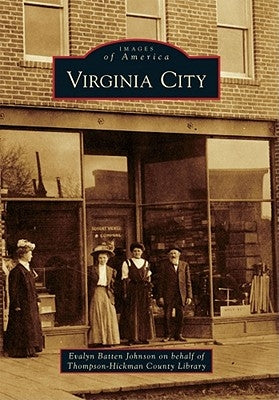 Virginia City by Thompson-Hickman County Library