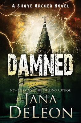 Damned by DeLeon, Jana