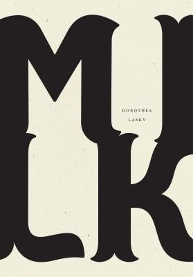 Milk by Lasky, Dorothea