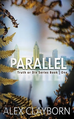 Parallel by Clayborn, Alex