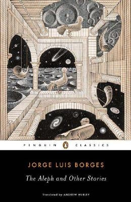 The Aleph and Other Stories by Borges, Jorge Luis
