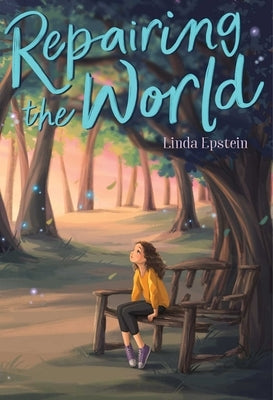 Repairing the World by Epstein, Linda