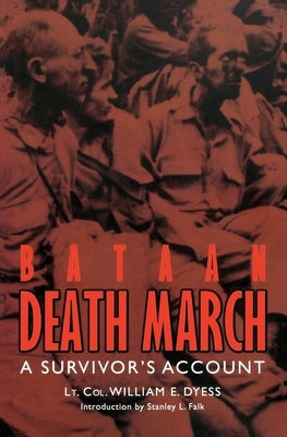 Bataan Death March: A Survivor's Account by Dyess, William E.