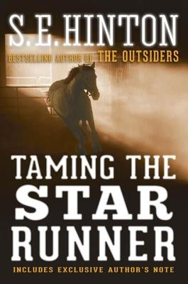 Taming the Star Runner by Hinton, S. E.