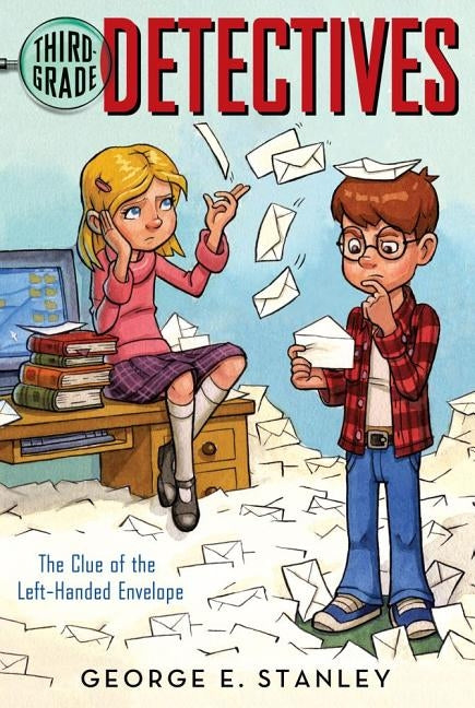 The Clue of the Left-Handed Envelope, Volume 1 by Stanley, George E.