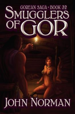 Smugglers of Gor by Norman, John