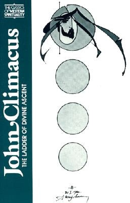 John Climacus: The Ladder of Divine Ascent (Revised) by Luibheid, Colm