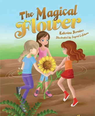 The Magical Flower by Bernius, Katerina