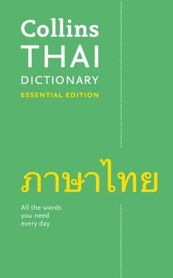 Collins Thai Dictionary: Essential Edition by Collins Dictionaries