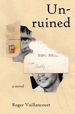 Un-ruined by Vaillancourt, Roger