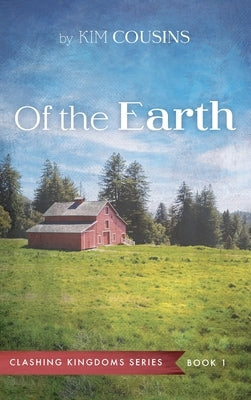 Of the Earth by Cousins, Kim
