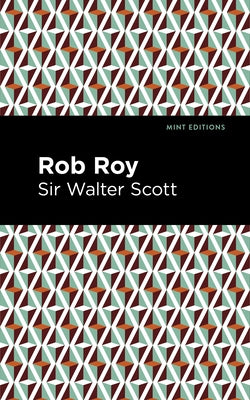 Rob Roy by Scott, Sir Walter