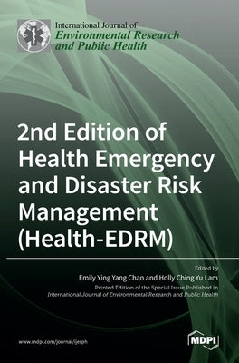2nd Edition of Health Emergency and Disaster Risk Management (Health-EDRM) by Yang Chan, Emily Ying