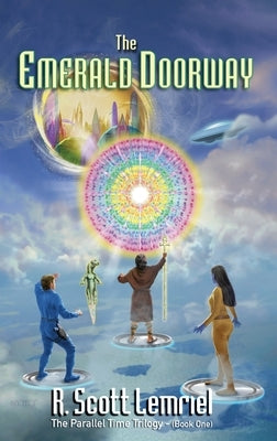 The Emerald Doorway: Three Mystic Crystals by Lemriel (Aka -. Rochek), R. Scott