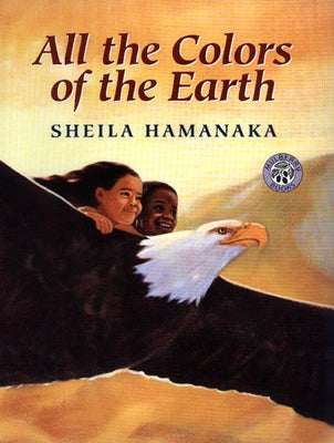 All the Colors of the Earth by Hamanaka, Sheila