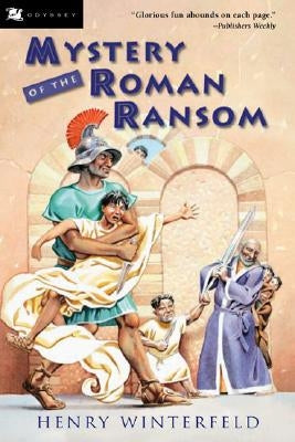 Mystery of the Roman Ransom by Winterfeld, Henry