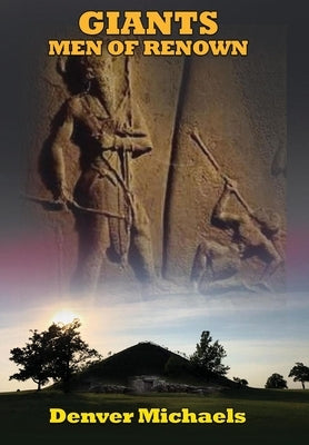 Giants: Men of Renown by Michaels, Denver
