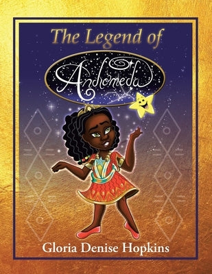 The Legend of Andromeda by Hopkins, Gloria Denise