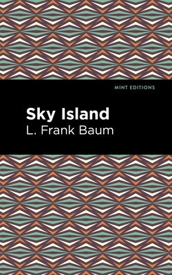 Sky Island by Baum, L. Frank
