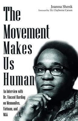 The Movement Makes Us Human by Shenk, Joanna