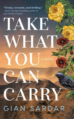 Take What You Can Carry by Sardar, Gian