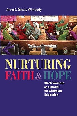 Nurturing Faith and Hope by Wimberly, Anne E. Streaty