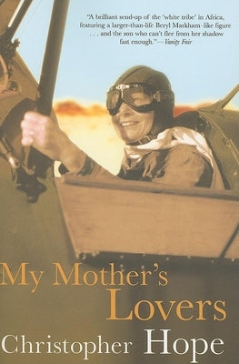 My Mother's Lovers by Hope, Christopher