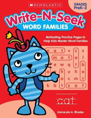Word Families: Motivating Practice Pages to Help Kids Master Word Families by Rhodes, Immacula A.