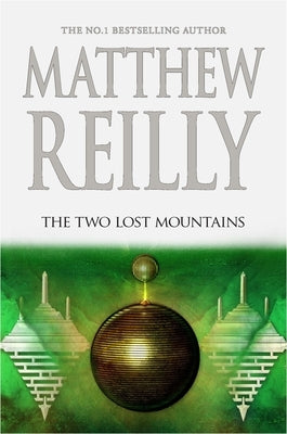 The Two Lost Mountains, Volume 6 by Reilly, Matthew