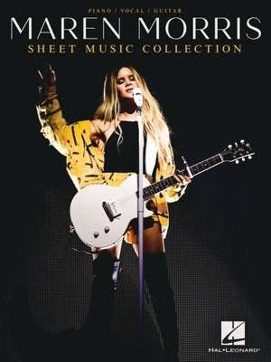 Maren Morris - Sheet Music Collection by Morris, Maren