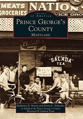 Prince George's County, Maryland by Bryant, Katharine D.