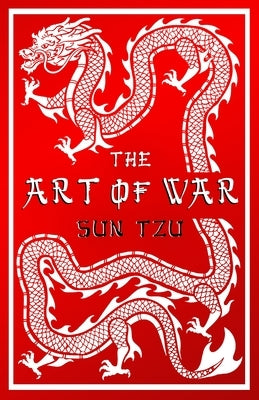 The Art of War by Tzu, Sun