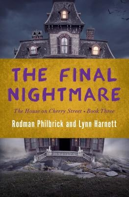 The Final Nightmare by Philbrick, Rodman