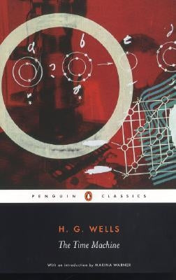 The Time Machine by Wells, H. G.