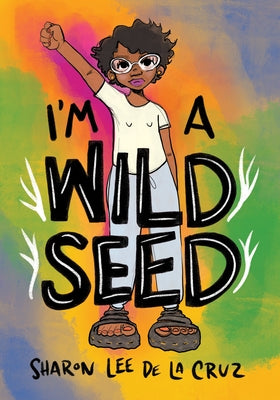 I'm a Wild Seed by Cruz, Sharon Lee