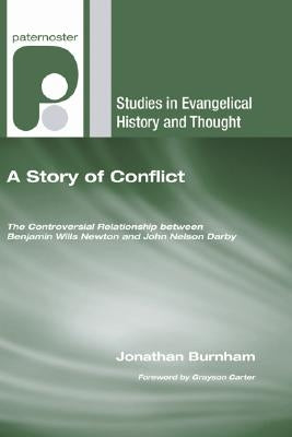 A Story of Conflict by Burnham, Jonathan